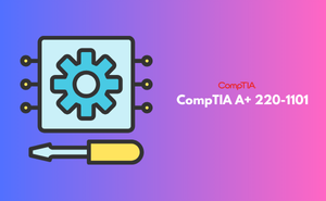 CompTIA A+ 220-1101