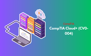 CompTIA Cloud+ (CV0-004)