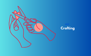 Crafting