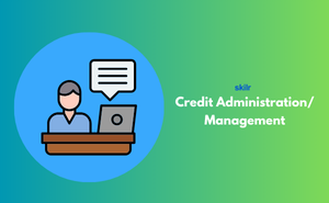 Credit Administration/Management