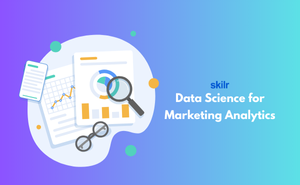 Data Science for Marketing Analytics