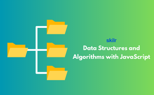 Data Structures and Algorithms with JavaScript