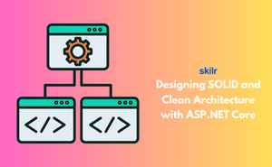 Designing SOLID and Clean Architecture with ASP.NET Core