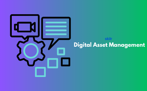 Digital Asset Management