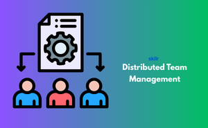 Certificate in Distributed Team Management
