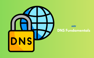 DNS Fundamentals
