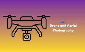 Drone and Aerial Photography