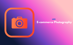 Certificate in E-commerce Photography