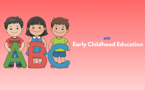 Early Childhood Education