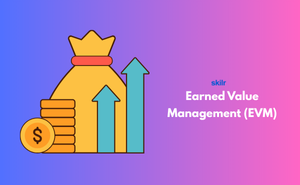 Earned Value Management (EVM)