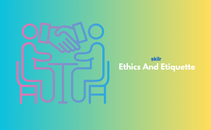Certificate in Ethics And Etiquette