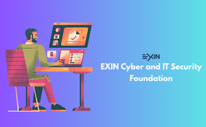 EXIN Cyber and IT Security Foundation Exam