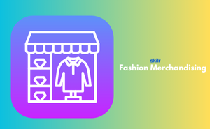 Certificate in Fashion Merchandising