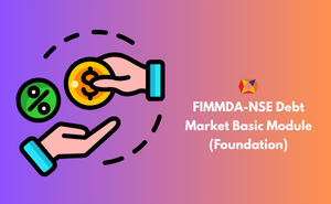 FIMMDA-NSE Debt Market Basic Module (Foundation)