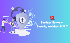 Fortinet Network Security Architect NSE 7