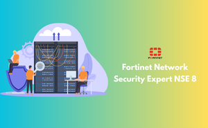 Fortinet Network Security Expert NSE 8