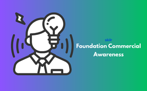 Foundation Certificate in Commercial Awareness
