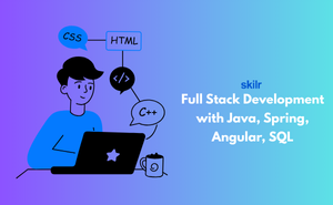 Full Stack Development with Java, Spring, Angular, Sql