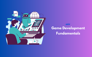 Game Development Fundamentals