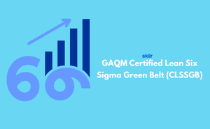 Certified Lean Six Sigma Green Belt (CLSSGB)