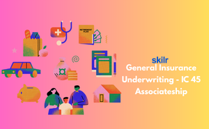 General Insurance Underwriting - IC 45 Associateship Exam