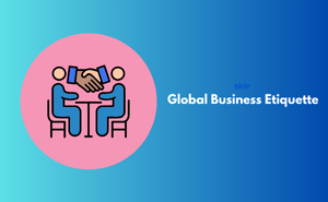 Certificate in Global Business Etiquette