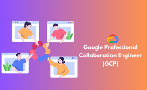 Google Professional Collaboration Engineer (GCP)