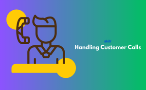 Handling Customer Calls
