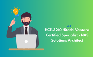 HCE-3210 Hitachi Vantara Certified Specialist - NAS Solutions Architect