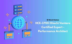 HCE-3700 Hitachi Vantara Certified Expert - Performance Architect