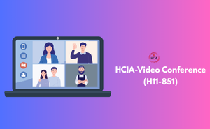 HCIA-Video Conference (H11-851)