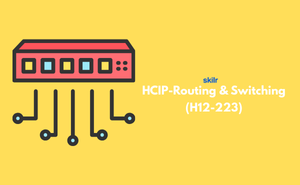 HCIP-Routing & Switching (H12-223)