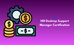 HDI Desktop Support Manager Certification Exam