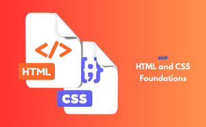 Certificate in HTML and CSS Foundations