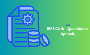 IBPS Clerk - Quantitative Aptitude