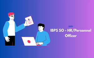 IBPS SO - HR/Personnel Officer