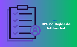 IBPS SO - Rajbhasha Adhikari Test