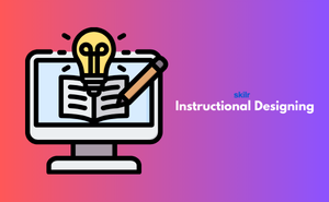 Instructional Designing