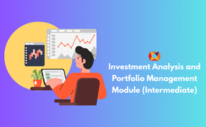 Investment Analysis and Portfolio Management Module (Intermediate) Exam