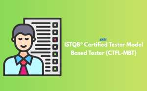 ISTQB® Certified Tester – Model Based Tester (CTFL-MBT)