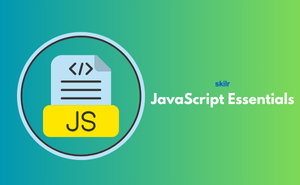 JavaScript Essentials