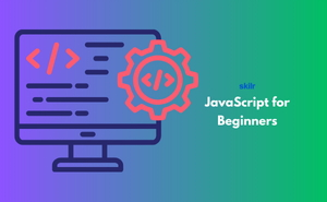 JavaScript for Beginners