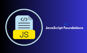 JavaScript Foundations