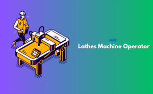 Lathes Machine Operator