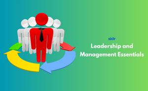 Leadership and Management Essentials