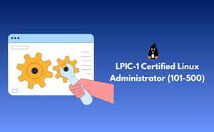LPIC-1 Certified Linux Administrator (101-500)