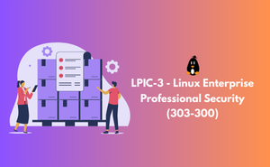 LPIC-3 303 - Linux Enterprise Professional Security 303-300