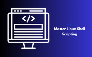 Master Linux Shell Scripting