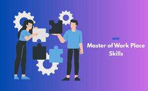 Master of Work Place Skills