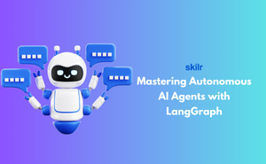 Mastering Autonomous AI Agents with LangGraph